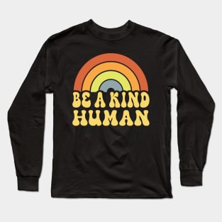 Retro Rainbow Logo Be A Kind Human Long Sleeve T-Shirt